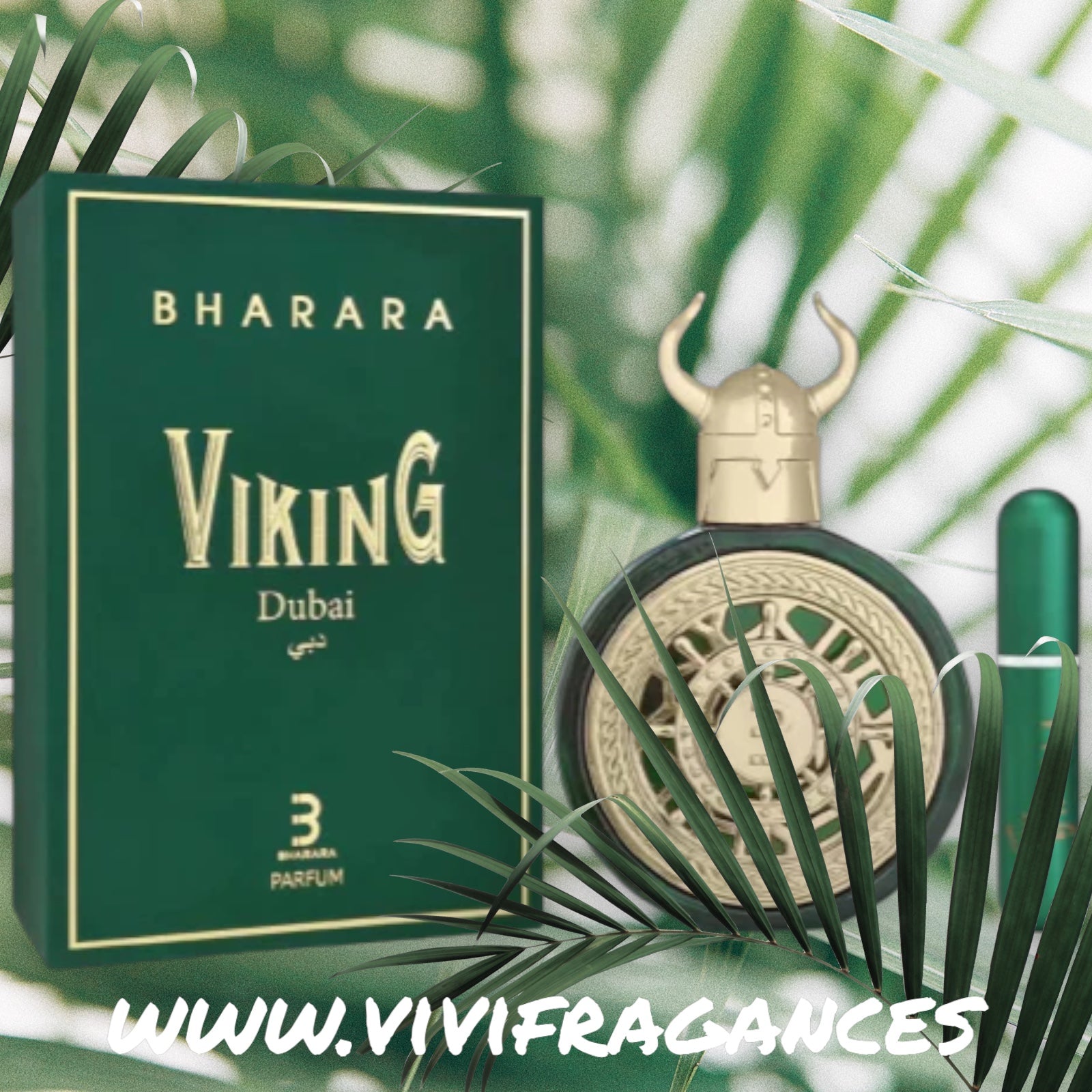 BHARARA VIKING DUBAI – ViviFragances